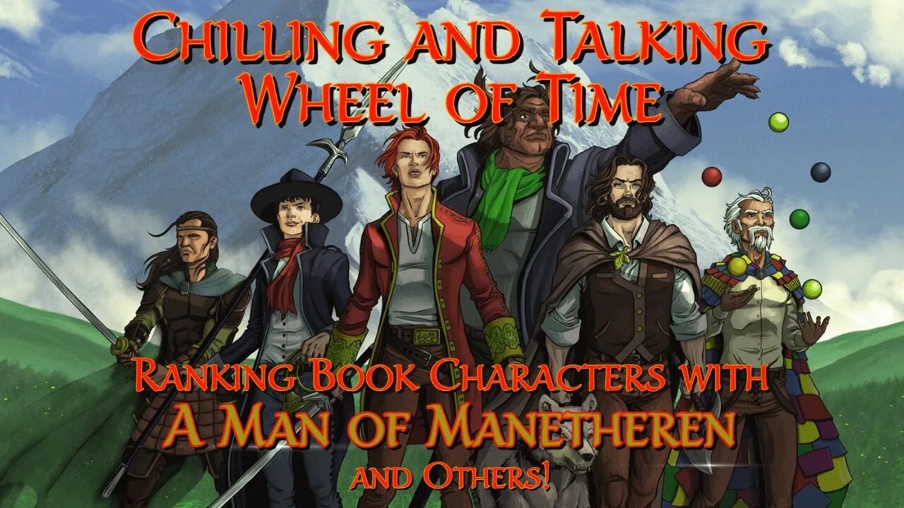 Talking and Ranking The Wheel of Time Book Characters with Friends! Who is your Favorite!