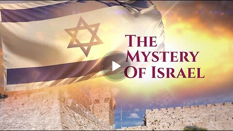 The Mystery of Israel? by David Sorensen