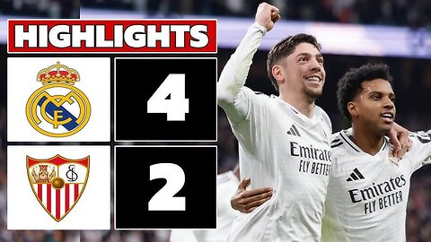 Real Madrid FC 4 -2 Sevilla fc || Highlights || Laliga 24/25