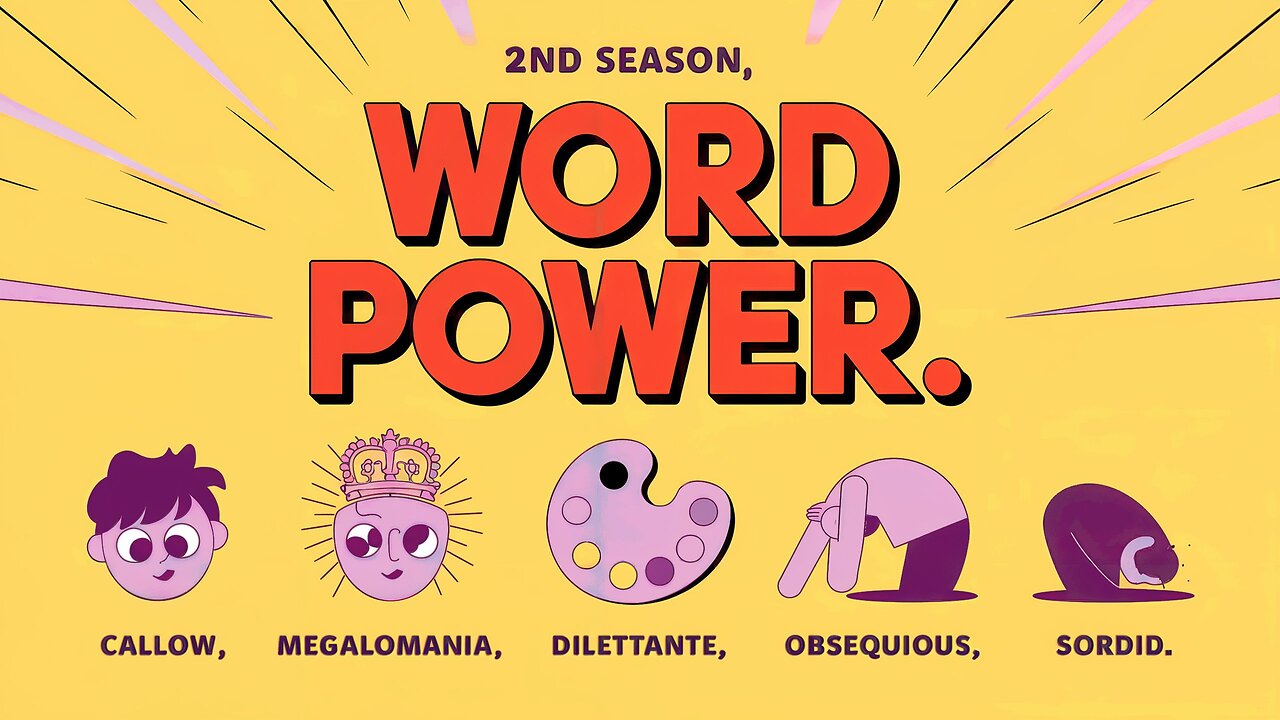 Word Power Episode 2: Standout Words for a Smarter Vocabulary!