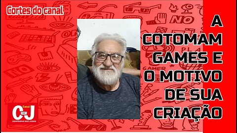 #CortesCCJ | A "Cotoman Games e o motivo de sua criação