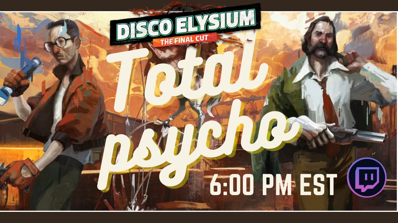 Disco Elysium: Total Psycho