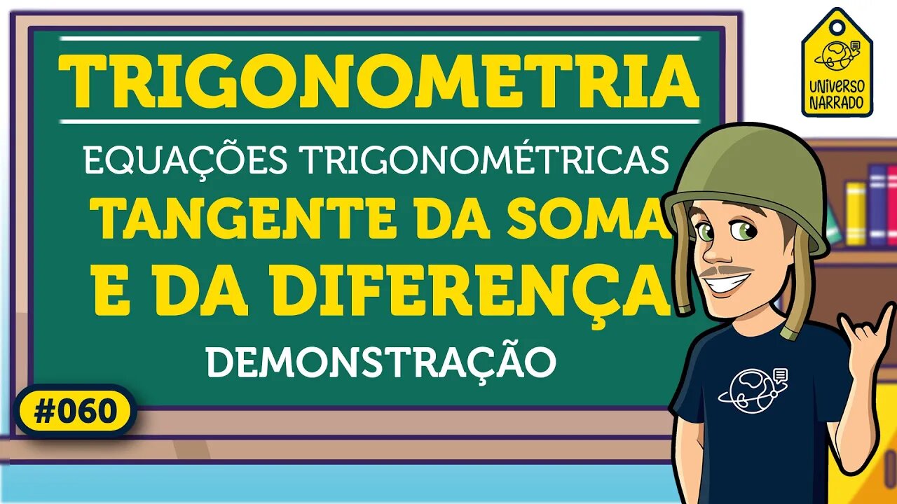 Tangente da Soma e da Diferença de Arcos | Trigonometria