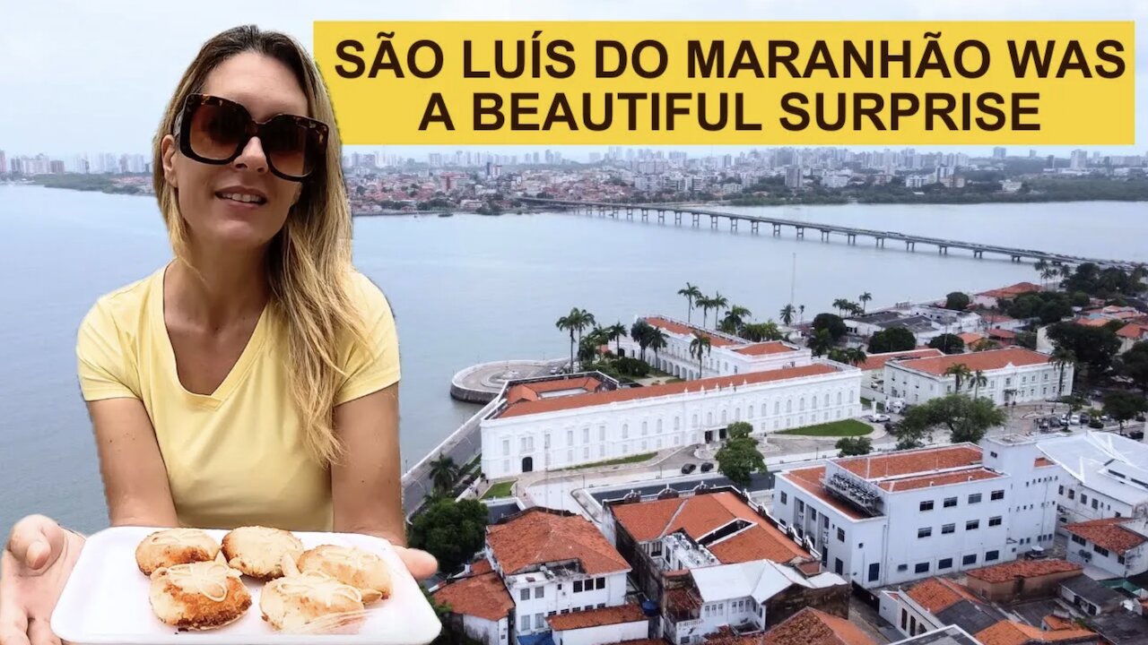 GETTING TO KNOW BEAUTIFUL SÃO LUÍS DO MARANHÃO!