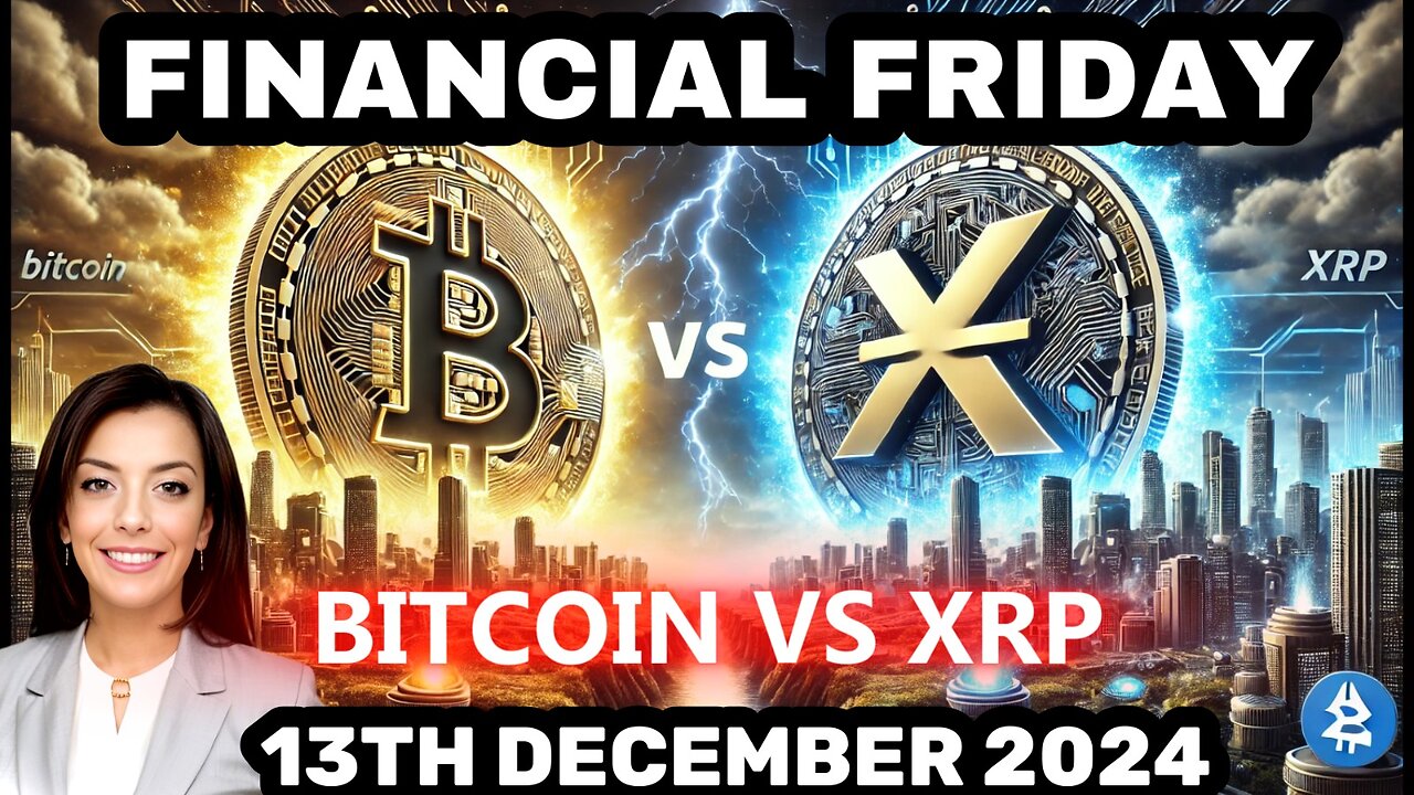 FINANCIAL FRIDAY - BITCOIN VS XRP WITH DREW DEMI