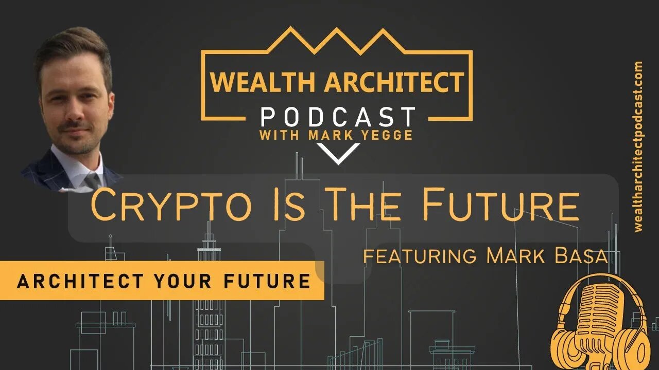 EP-067 - Crypto Is The Future with Mark Basa