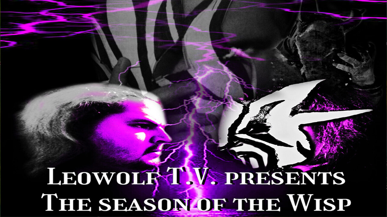 LWTV S.4: Season of the Wisp (Original Version)