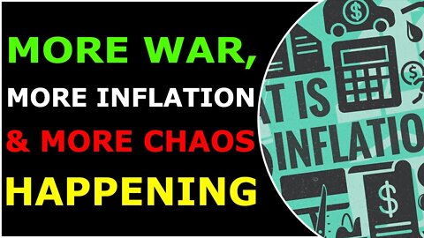 MORE WAR, MORE INFLATION & MORE CHAOS HAPPENING - TRUMP NEWS