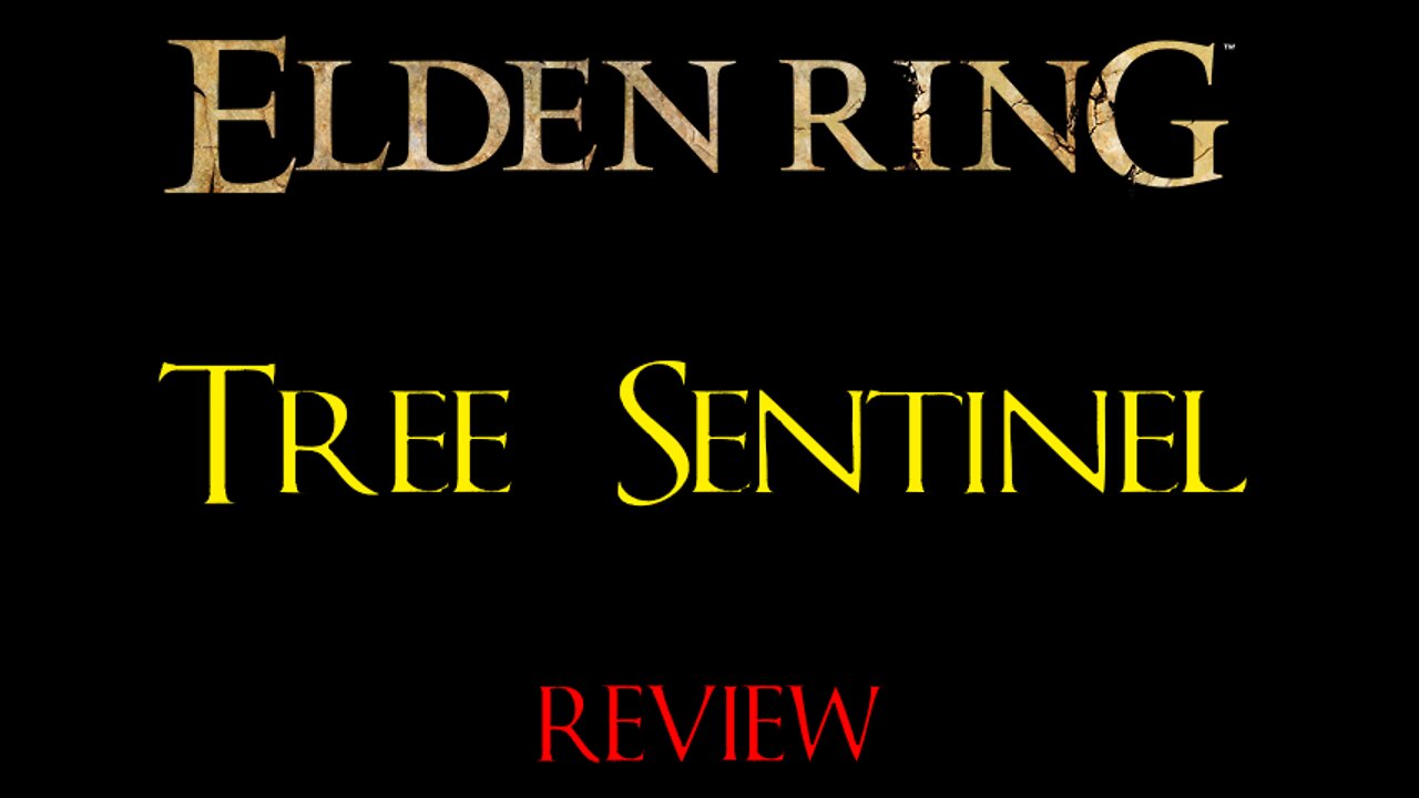 Elden Ring - Tree Sentinel - Review