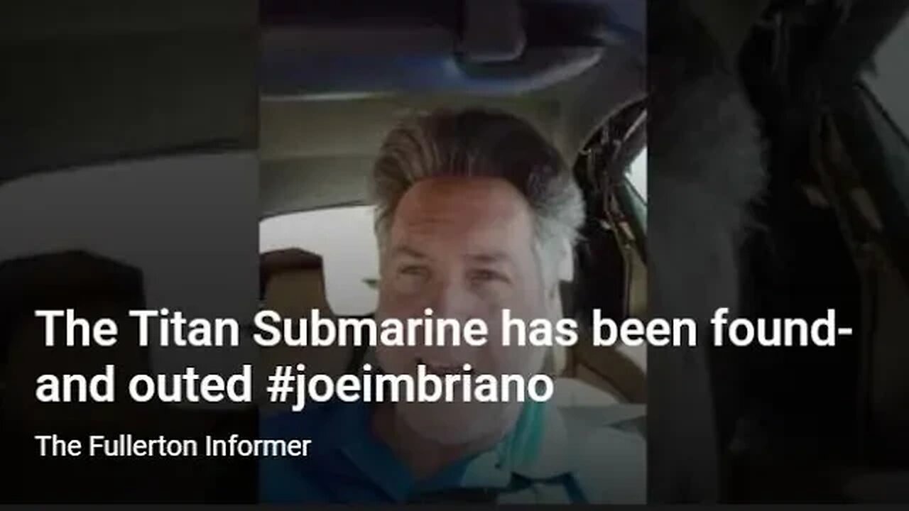 The Titan Submarine has been found-and outed #joeimbriano