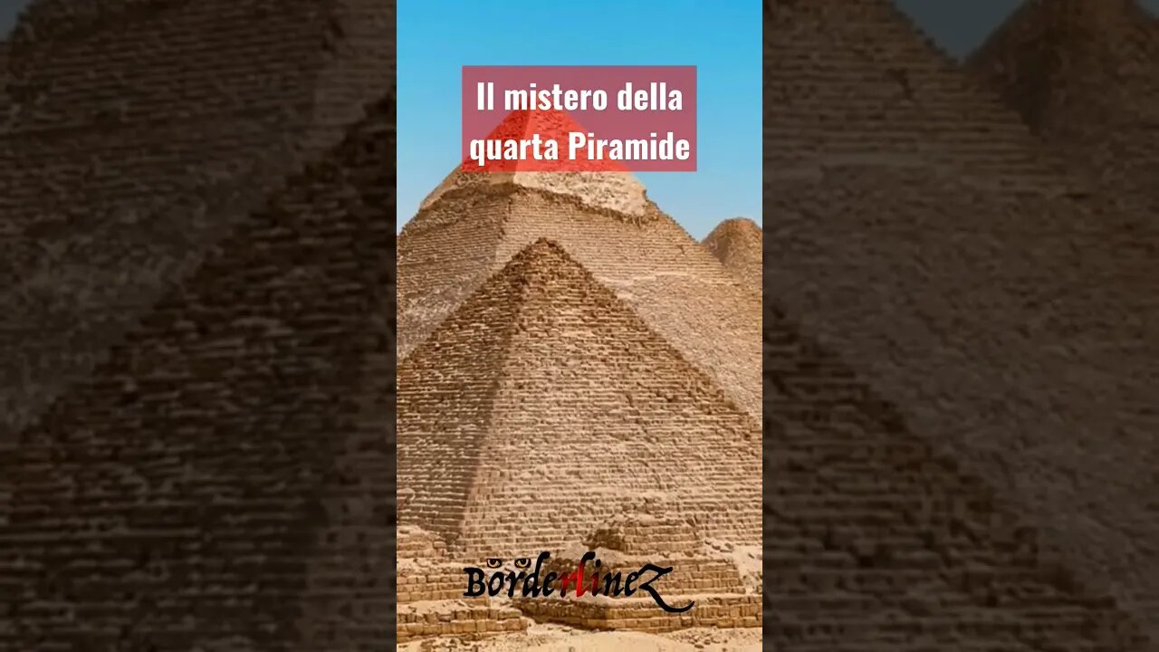 Il mistero della Piramide nera - La quarta Piramide di Giza