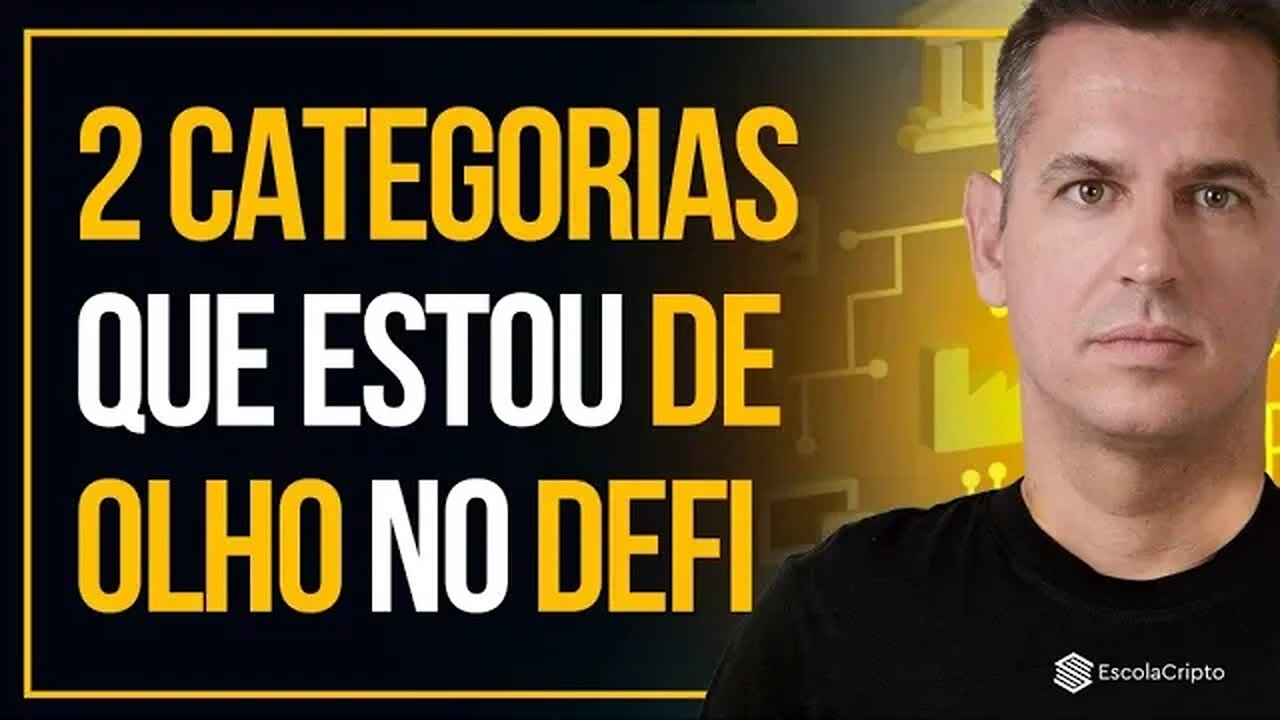 2 categorias em projetos DeFi para ficar de olho