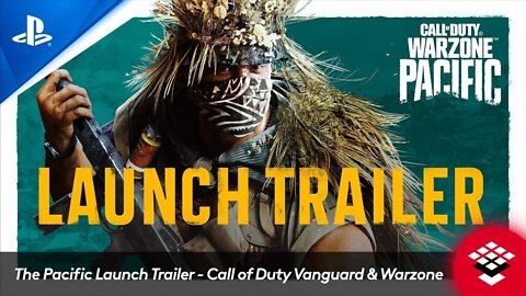 The Pacific Launch Trailer - Call of Duty Vanguard & Warzone