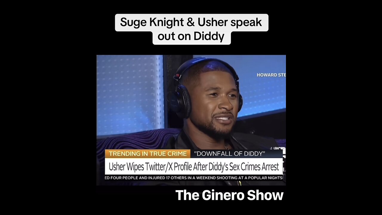 Suge Knight & Usher speak out in Diddy