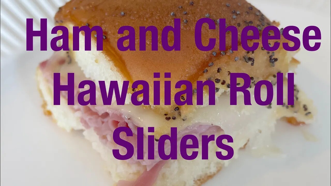 Ham and Cheese Hawaiian Roll Sliders