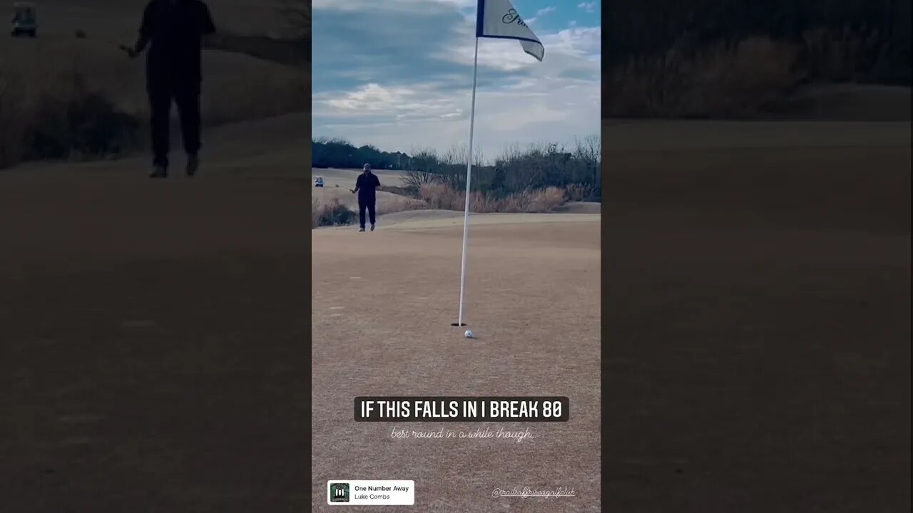 If I Make This Putt I Break 80…