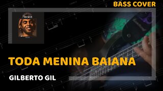 Gilberto Gil - Toda Menina Baiana - Bass Cover & Tabs