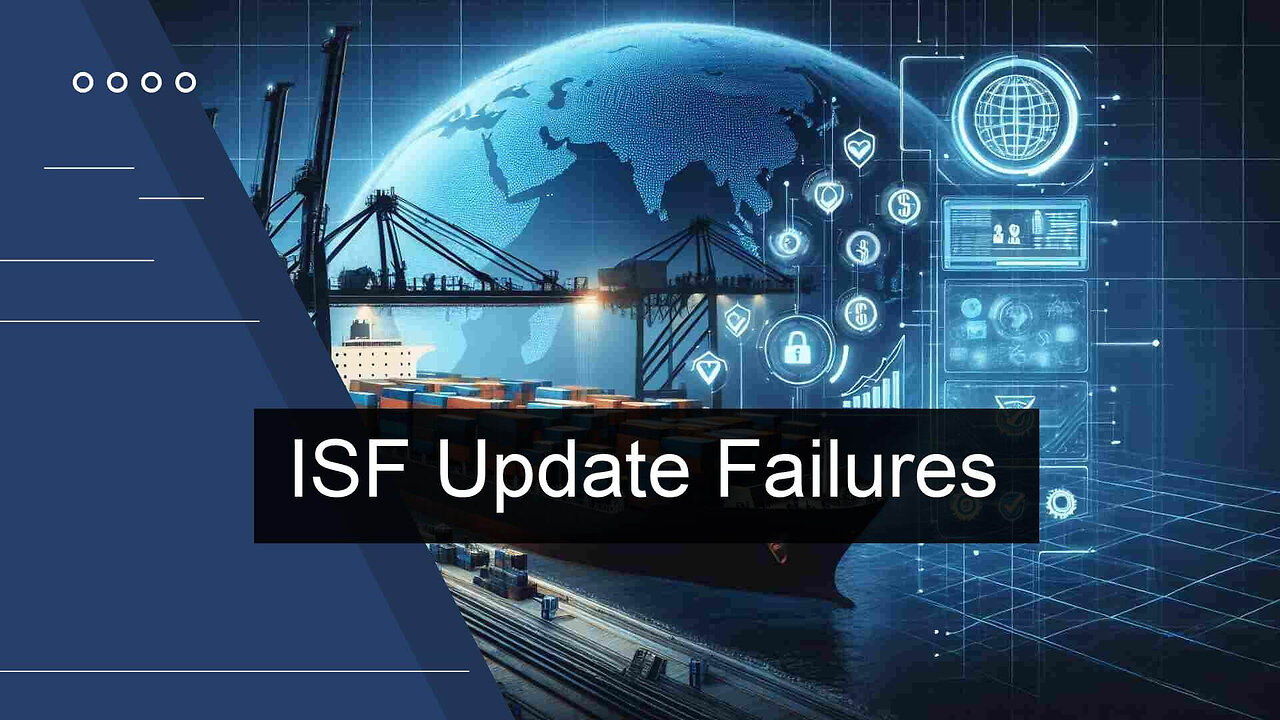 Navigating ISF Compliance: Consequences of Neglecting Port of Lading Updates