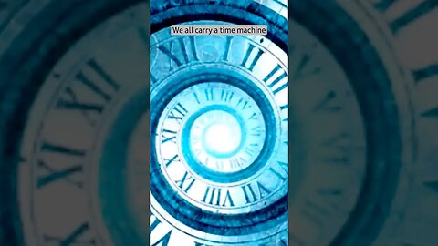 We all carry a time machine in our pocket #shortvideo #time #cellphone #timemanagement