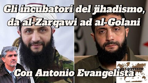 Gli incubatori del jihadismo, da al-Zarqawi ad al-Golani | Antonio Evangelista