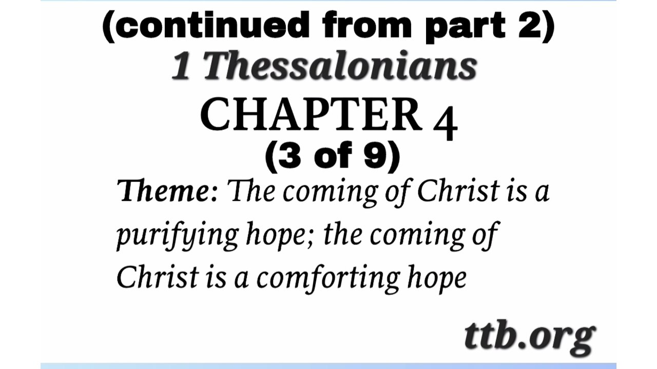 1 Thessalonians Chapter 4 (Bible Study) (3 of 9)