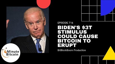 Biden's $3T Stimulus Could Cause Bitcoin To Erupt