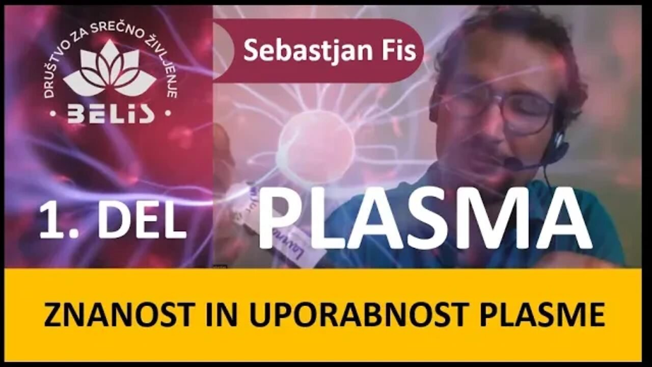 1. DEL - ZNANOST IN UPORABNOST PLASME Sebastjan Fis