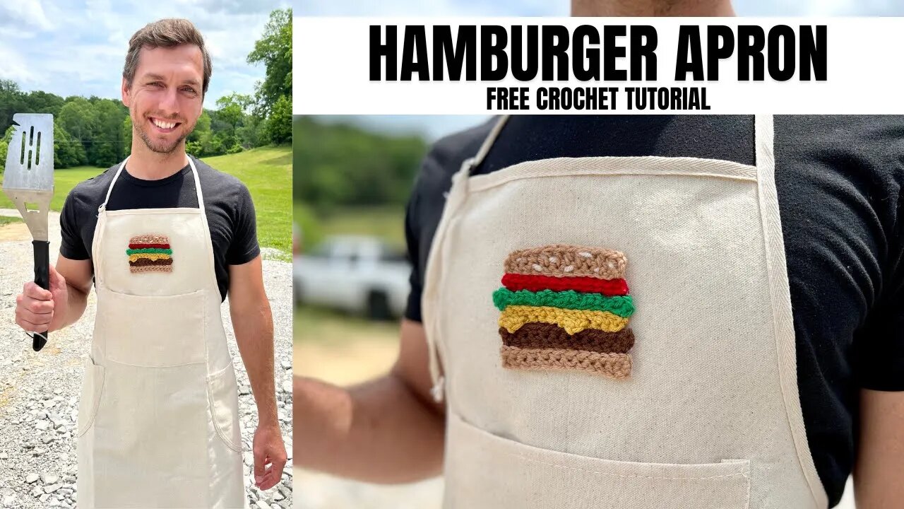 Crochet Hamburger Grilling Apron Tutorial- Crochet Father's Day Gift Idea