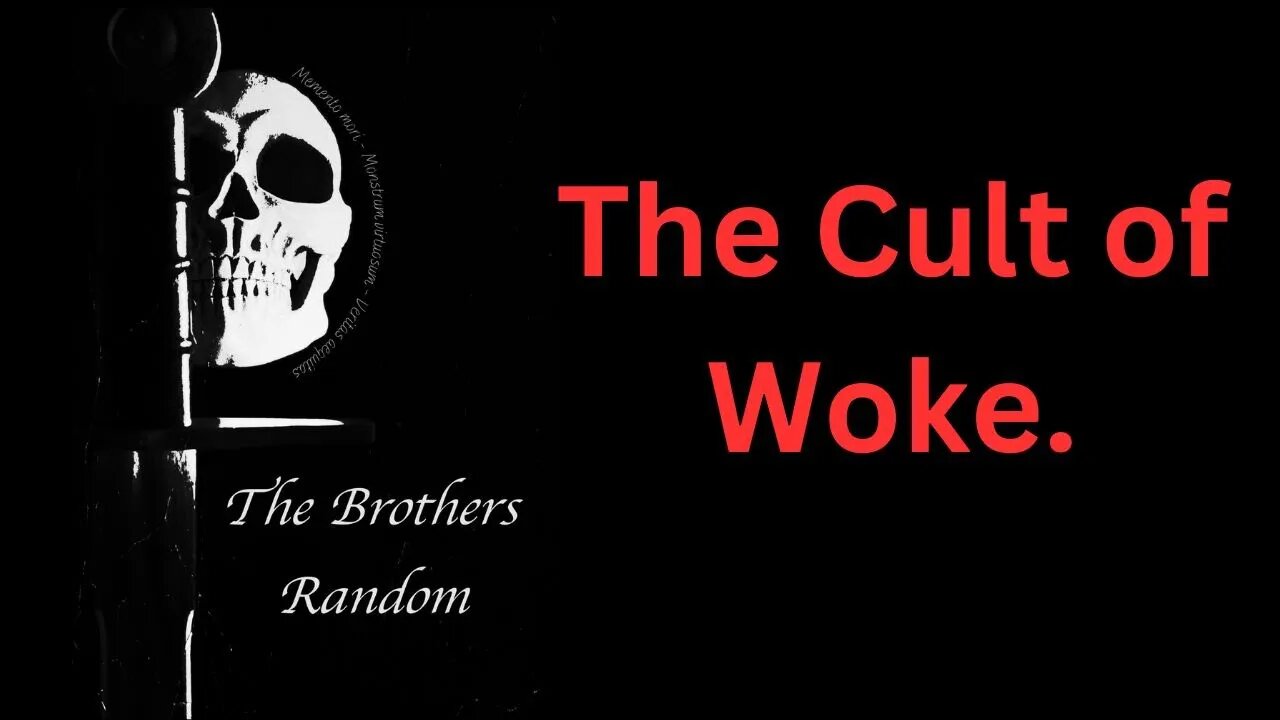 The Cult of Woke. Cults and Religion. ￼ Ep. 36