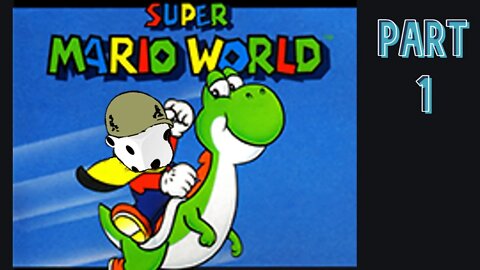 Super Mario World Part 1. The best Mario game
