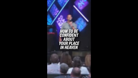 How to be confident about your place in Heaven. #shorts