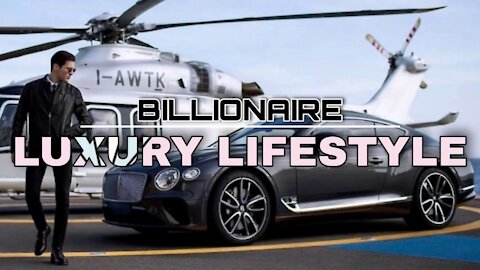 Billionaire's Luxury Lifestyle