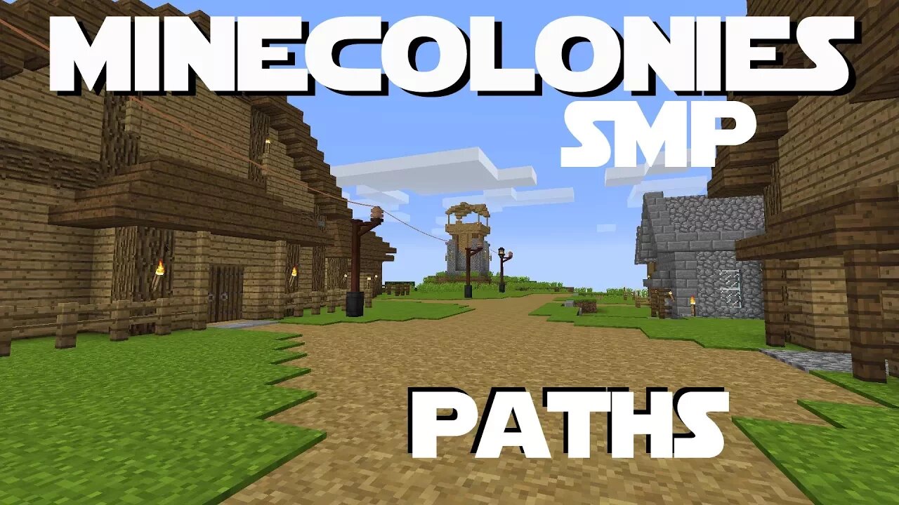 Minecraft Minecolonies SMP ep 12 - Paths!