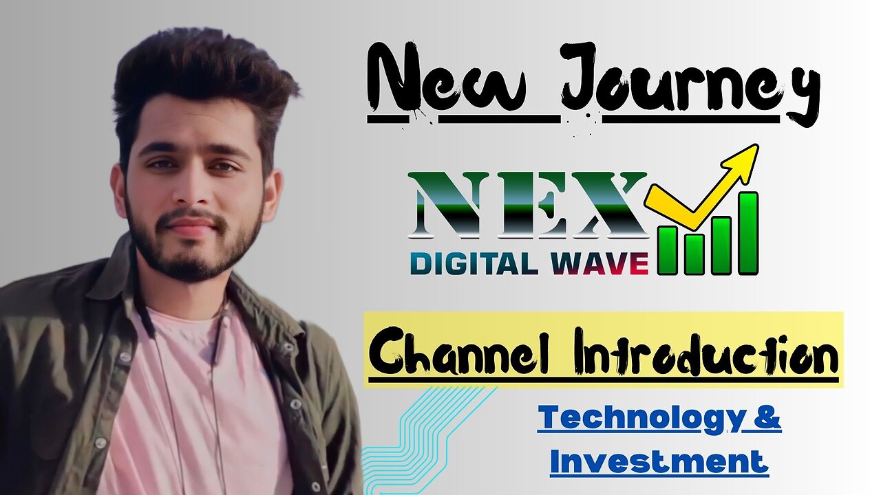 Journey with Nex Digital Wave: Your Gateway to Tech and Investment!