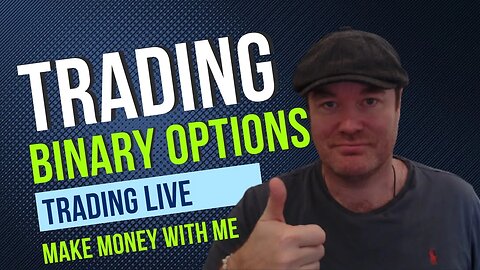 Binary Options Trading Fighting to Turn Profit!