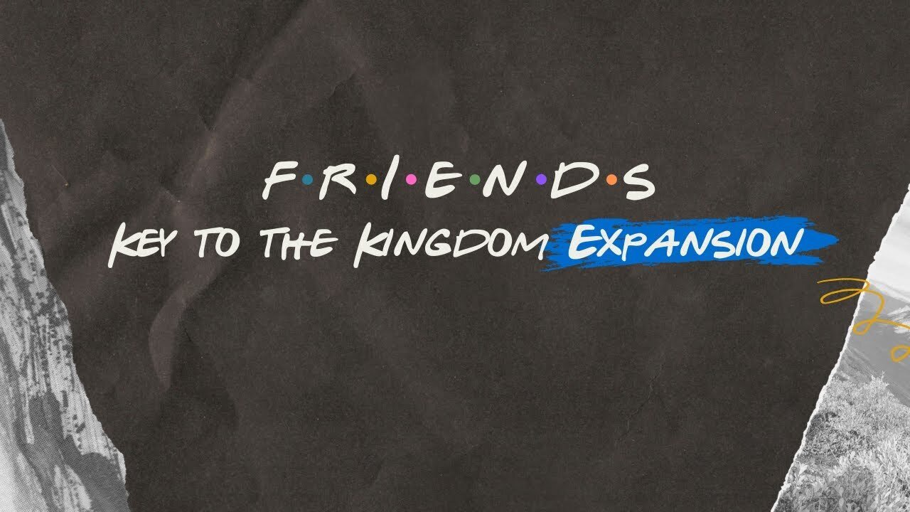 Radiant Church | Friends: Key to the Kingdom Expansion