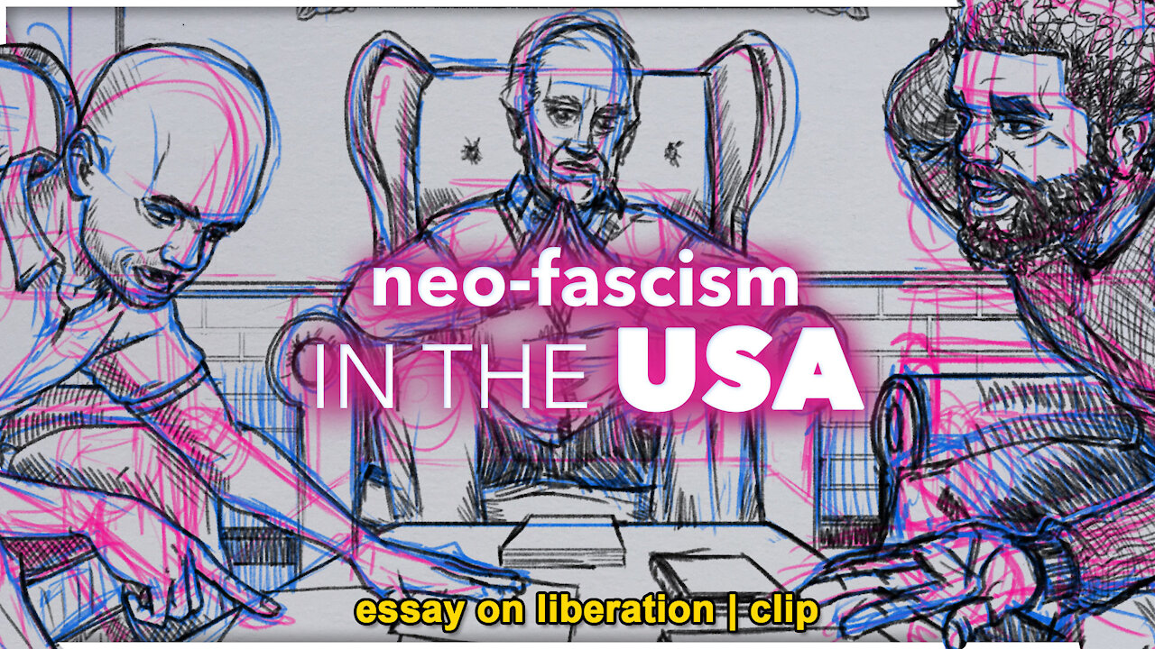 Neo Fascism in the USA | Essay On Liberation Clip