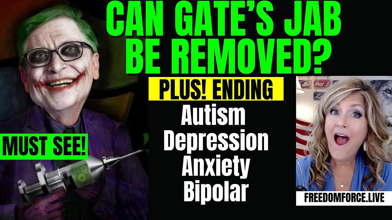 Can GatesJab be Removed? plus Autism, Depression, Anxiety, Bipolar 6-3-24