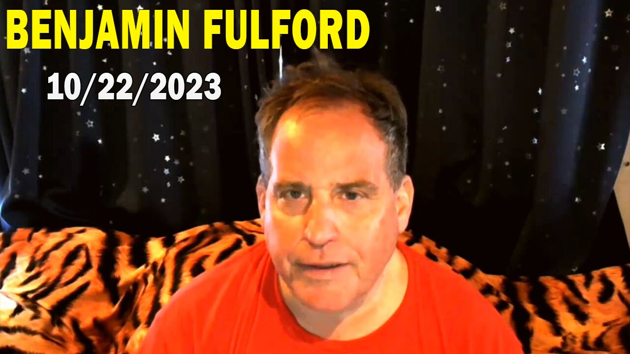 Benjamin Fulford Update Today Oct 22, 2023 - Benjamin Fulford Q&A Video