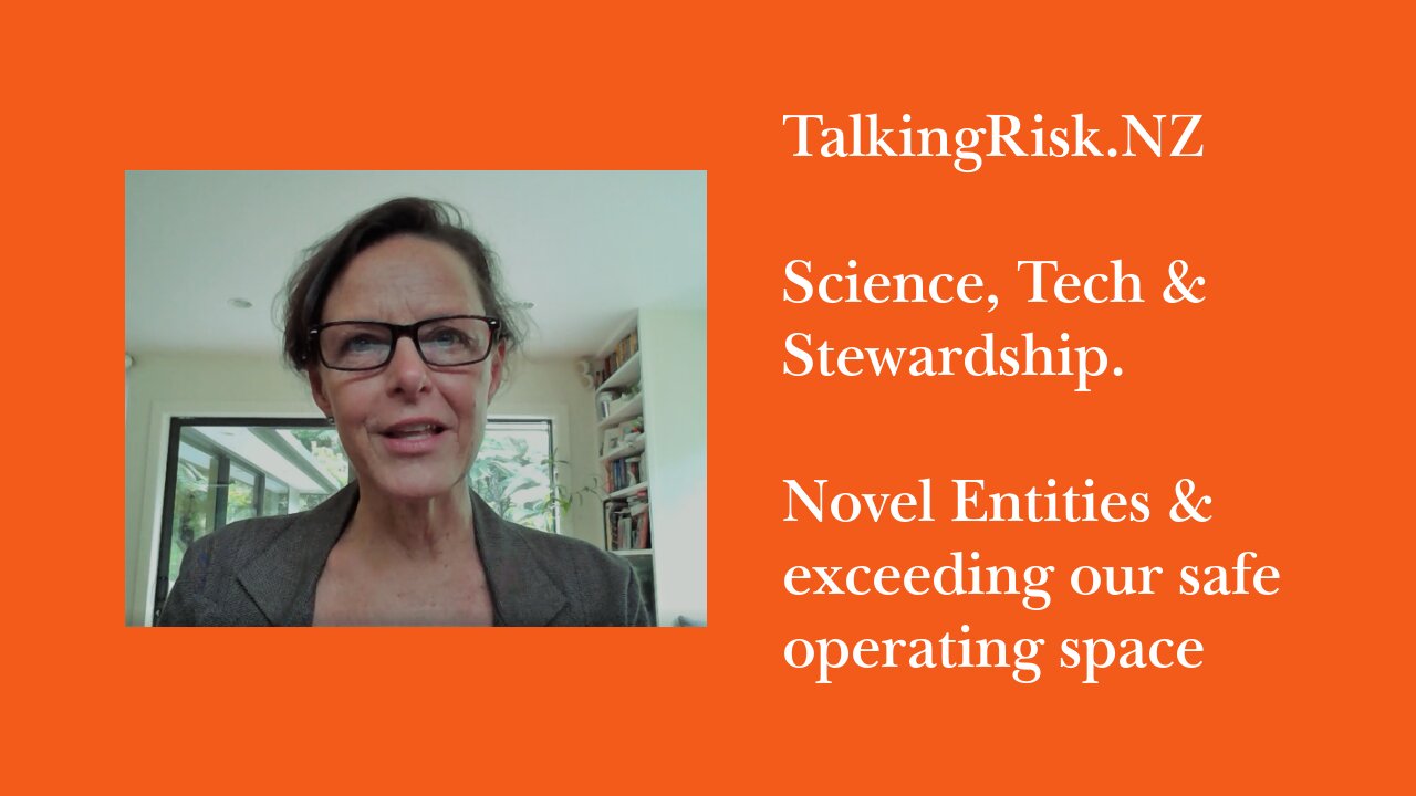 Science Tech & Stewardship. Outside the safe operating space for novel entities (New Zealand)