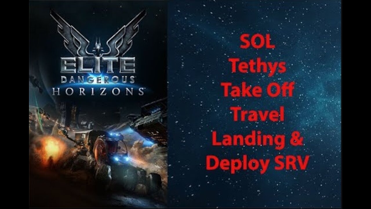 Elite Dangerous: Permit - SOL - Tethys - Take Off, Travel, Landing & Deploy SRV - [00015]