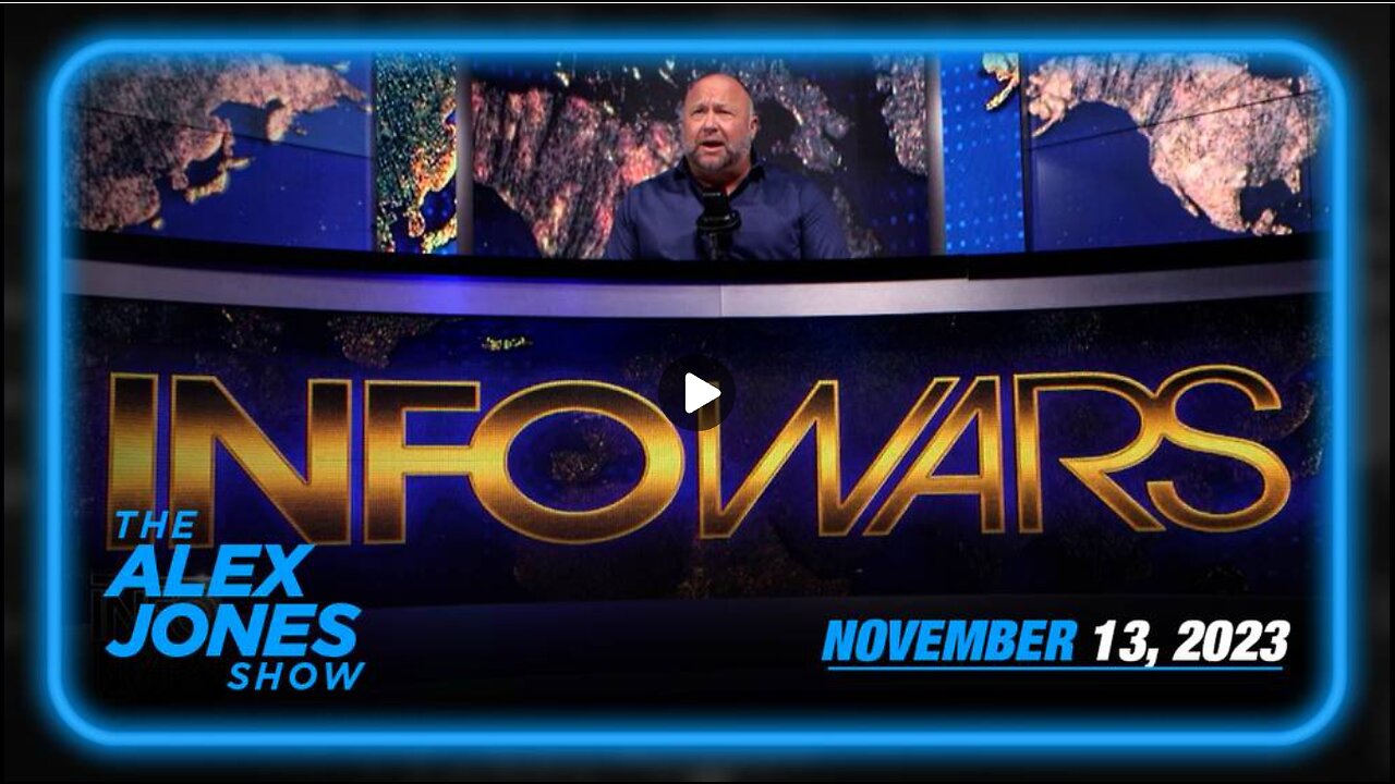 CONTROLLED COLLAPSE: ALEX JONES - FULL SHOW (MONDAY 13 NOV 2023)