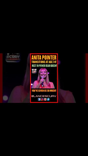 ANITA POINTER TRANSITIONS AT AGE 74!