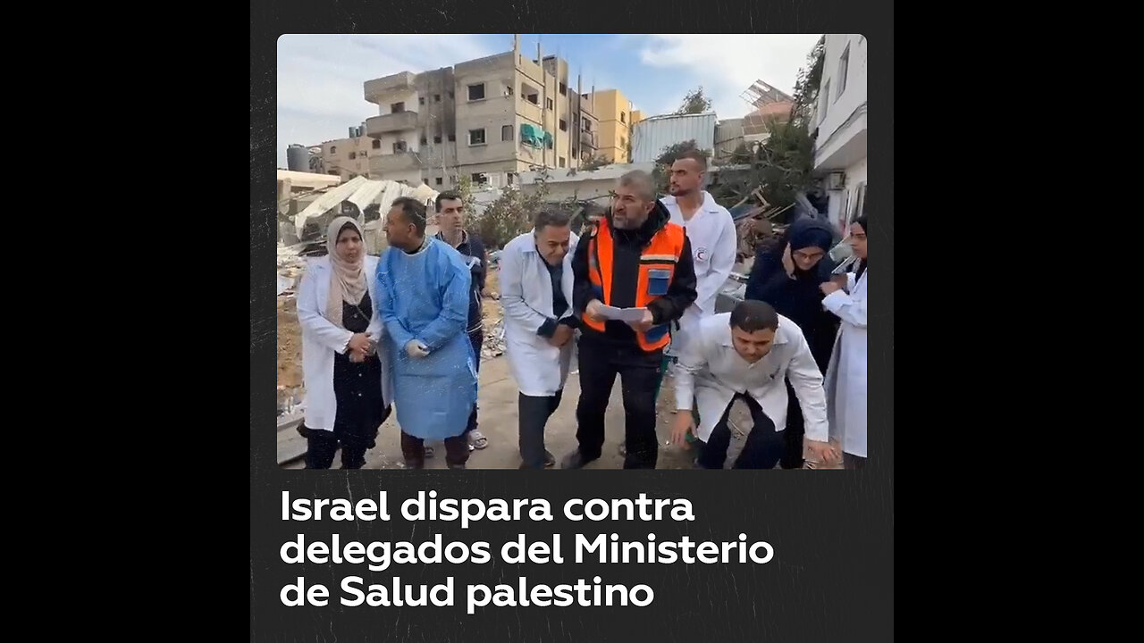 Israel abre fuego contra delegados del Ministerio de Salud palestino frente a un hospital en Gaza