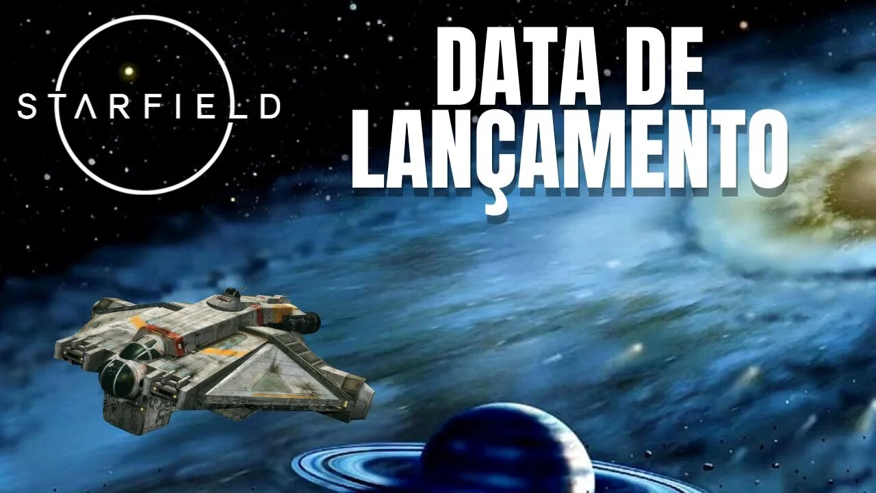 DATA DE LANÇAMENTO DE STARFIELD