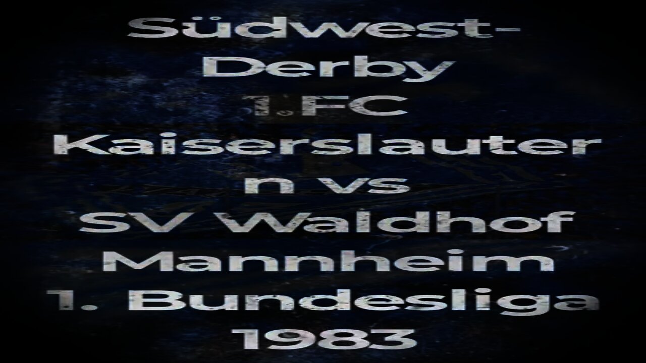 Südwest Derby 1.FC Kaiserslautern vs SV Waldhof Mannheim 1. Bundesliga 1983 #shorts