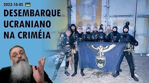 #Ucrânia 2023-10-05: GRUPO UCRANIANO DESEMBARCA na CRIMÉIA destrói FORÇAS RUSSAS no LOCAL e RECUA