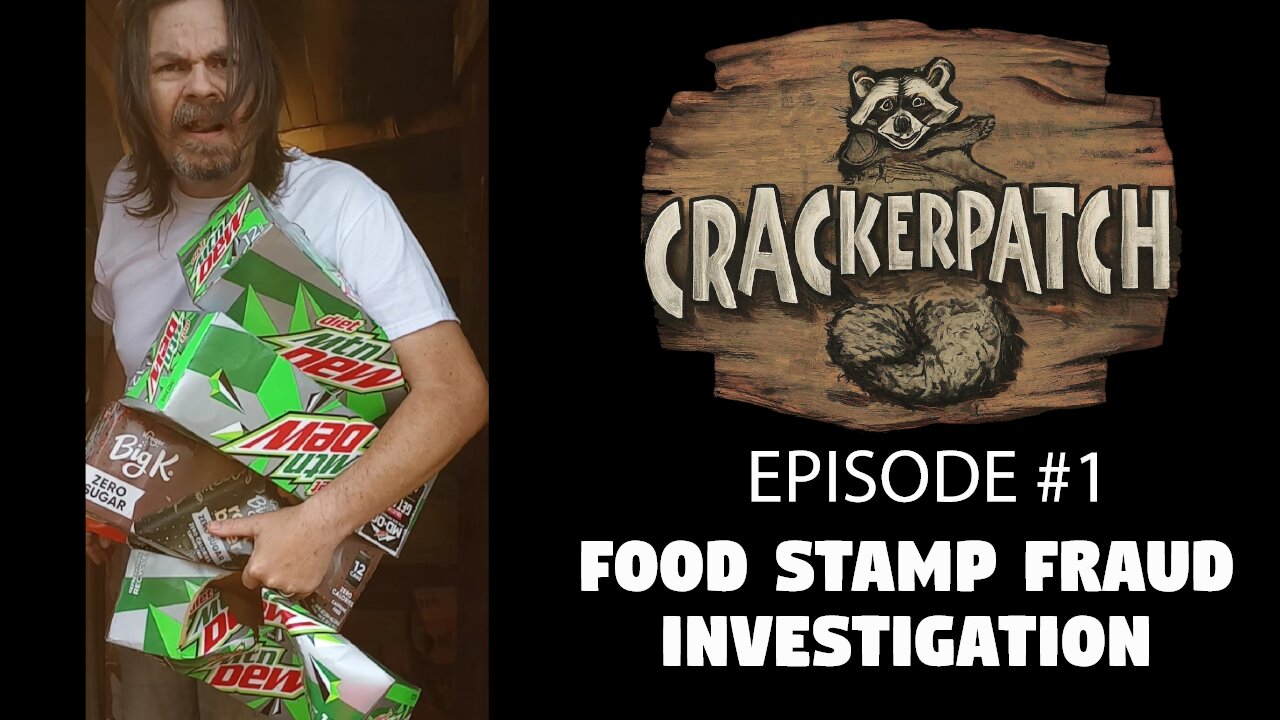 Food Stamp Fraud Investigation (CRACKERPATCH - Ep. 1)