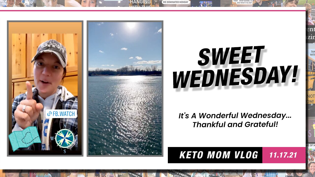 Sweet and Calm Wednesday...Amazing Day It Is! | Keto Mom Vlog