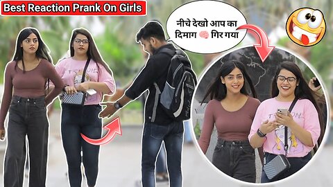 Best Reaction Prank On Girls || Prank Video || Funny Prank 2023 🤣🤣